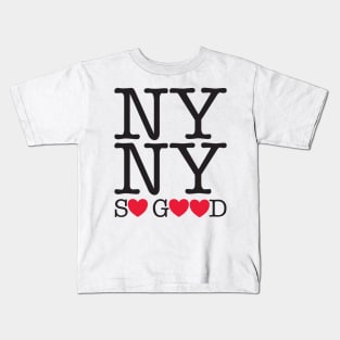 New York, New York, so good Kids T-Shirt